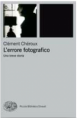 L'errore fotografico - Clément Chéro